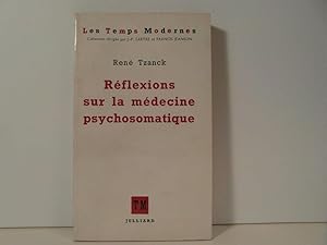 Seller image for R�flexions sur la m�decine psychosomatique for sale by Bidonlivre