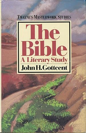Bild des Verkufers fr The Bible: A Literary Study zum Verkauf von Kenneth A. Himber