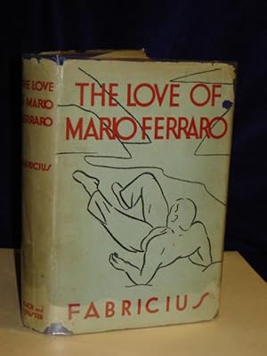 Seller image for The Love of Mario Ferraro for sale by Gil's Book Loft