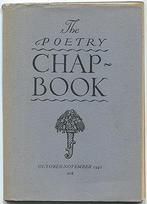 Bild des Verkufers fr The Poetry Chap-Book: Oct.-Nov. 1942, Volume I, Number I. zum Verkauf von Between the Covers-Rare Books, Inc. ABAA