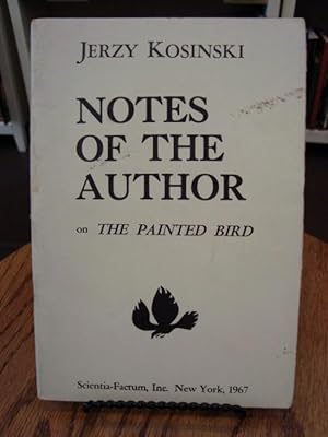 NOTES OF THE AUTHOR ON THE PAINTED BIRD