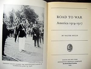Road to War America 1914-1917