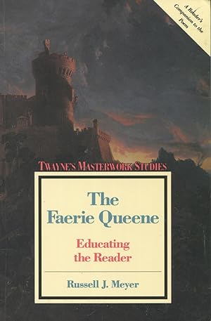 Seller image for The Faerie Queene: Educating the Reader for sale by Kenneth A. Himber