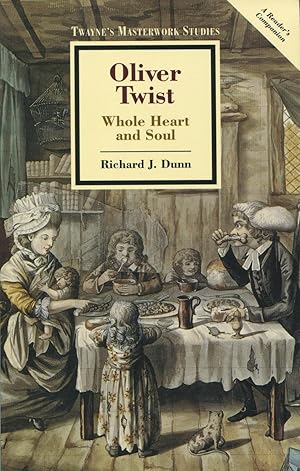 Bild des Verkufers fr Oliver Twist: Whole Heart and Soul zum Verkauf von Kenneth A. Himber