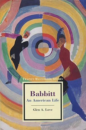 Bild des Verkufers fr Babbitt: An American Life zum Verkauf von Kenneth A. Himber