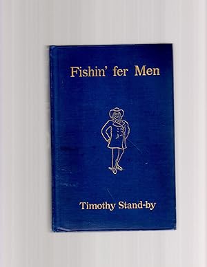 Immagine del venditore per Fishin' fer Men venduto da Theodore J. Holsten Jr.
