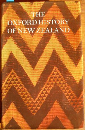 Image du vendeur pour Oxford History of New Zealand, The mis en vente par Reading Habit