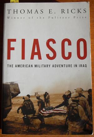 Fiasco: The American Military Adventure in Iraq