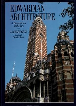 Edwardian Architecture : A Biographical Dictionary