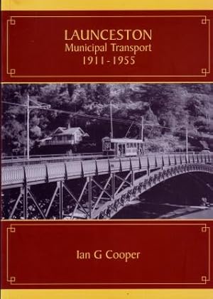 Launceston Municipal Transport 1911 - 1955