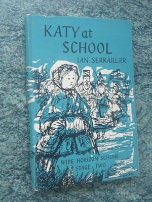 Seller image for KATY AT SCHOOL for sale by Ron Weld Books