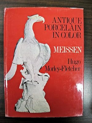 Antique Porcelain in Color: Meissen