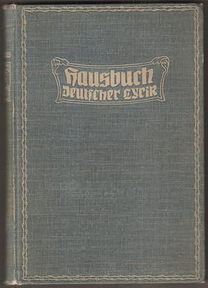 Imagen del vendedor de Hausbuch deutscher Lyrik. Gesammelt von Ferdinand Avenarius. Hg. vom Kunstwart. a la venta por Antiquariat Neue Kritik