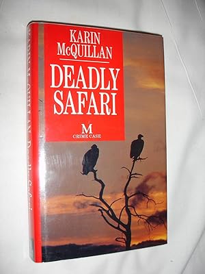 Deadly Safari