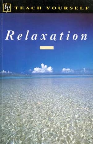 Seller image for Teach Yourself: Relaxation for sale by Kayleighbug Books, IOBA