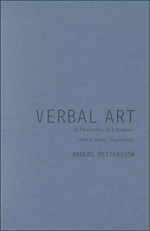 Seller image for Verbal Art: A Philosophy of Literature and Literary Experience for sale by J. HOOD, BOOKSELLERS,    ABAA/ILAB