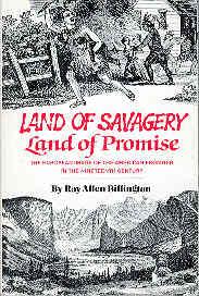 Land of Savagery, Land of Promise : The European Image of the American Frontier in the Nineteenth...