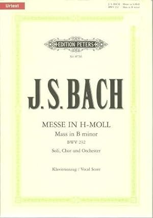 Image du vendeur pour Messe in H-Moll - Mass in B Minor - BMW 232: Soli, Chor Und Orchester { Klavierauszug / Vocal Score } mis en vente par Works on Paper