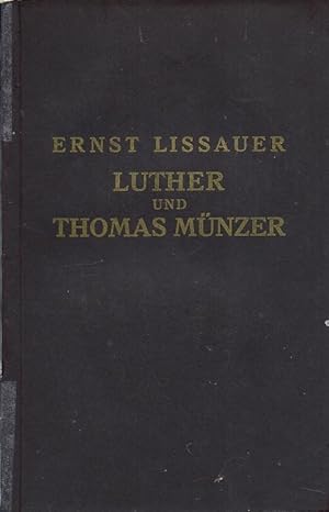 Image du vendeur pour Luther und Thomas Mnzer: Drama in Fnf Akten und Einem Vorspiel. mis en vente par Charles Lewis Best Booksellers