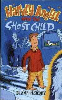 Seller image for Harvey Angell & the Ghost Child for sale by Dandy Lion Editions