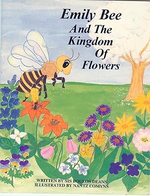 Seller image for Emily Bee and the Kingdom of Flowers for sale by Peakirk Books, Heather Lawrence PBFA