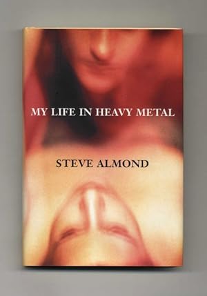 My Life in Heavy Metal: Stories - 1st Edition/1st Printing