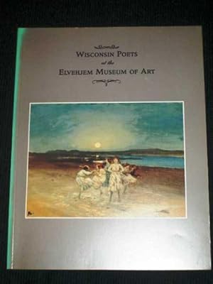 Seller image for Wisconsin Poets at the Elvehjem Museum of Art for sale by Lotzabooks