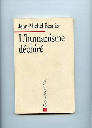 Image du vendeur pour L'HUMANISME DCHIR. mis en vente par Librairie CLERC