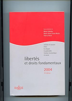 LIBERTÉS ET DROITS FONDAMENTAUX. 10me édition revue et augmentée.