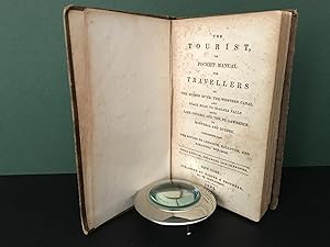 The Tourist, or Pocket Manual for Travellers on the Hudson River, the Western Canal & Stage Road ...