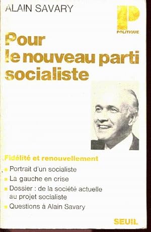 Pour le nouveau parti socialiste