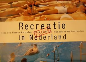 Bild des Verkufers fr Recreatie in Nederland. Rijksmuseum Amsterdam 27.4 - 1.9 '91. zum Verkauf von Frans Melk Antiquariaat