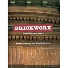 Seller image for Brickwork. Architecture and design. [hardcover] for sale by Frans Melk Antiquariaat
