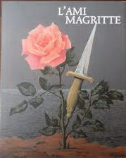 Image du vendeur pour L'Ami Magritte. Brieven en herinneringen. Text [letters] in French and some Dutch. mis en vente par Frans Melk Antiquariaat