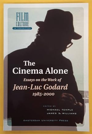 Bild des Verkufers fr The Cinema Alone. Essays on the Works of Jean-Luc Goddard 1985-2000. Film Culture in Transition. zum Verkauf von Frans Melk Antiquariaat
