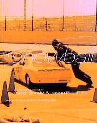 Bild des Verk�ufers f�r The Snowball. A collaborative project by Jason Rhoades and Peter Bonde. Edited by Marianne Ockenholt & Jerome sans. zum Verkauf von Frans Melk Antiquariaat