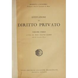 Imagen del vendedor de Istituzioni di diritto privato. Volume unico a cura del Prof. Fulvio Maroi a la venta por Libreria Antiquaria Giulio Cesare di Daniele Corradi