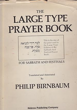 Seller image for The Large Type Prayer Book for Sabbath and Festivals for sale by Meir Turner