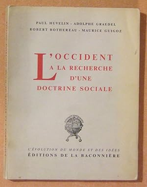 Seller image for L' Occident  La Recherche D'une Doctrine Sociale for sale by Domifasol
