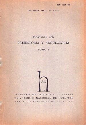 MANUAL DE PREHISTORIA Y ARQUEOLOGIA. 2 tomos