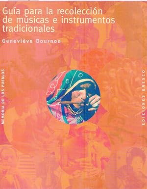 GUIA PARA LA RECOLECCION DE MUSICAS E INSTRUMENTOS TRADICIONALES