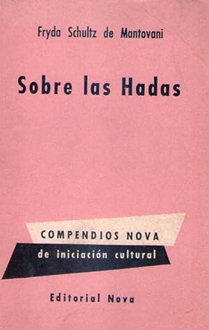 Bild des Verkufers fr SOBRE LAS HADAS. Ensayos de literatura infantil zum Verkauf von Buenos Aires Libros