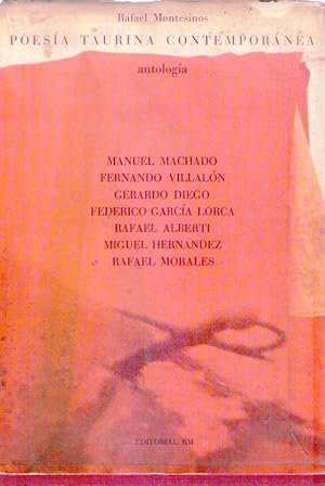 POESIA TAURINA CONTEMPORANEA. Selección, prólogo y notas de Rafael Montesinos