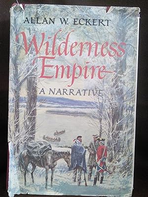 Seller image for Wilderness Empire: A Narrative for sale by Prairie Creek Books LLC.