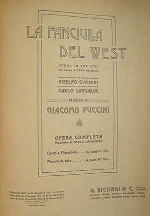 Image du vendeur pour La Fanciula del West [Piano-vocal score] Opera in tre atti (del dramma di David Belasco) di Guelfo Civinini e Carlo Zangarini . Riduzione di Carlo Carignani mis en vente par J & J LUBRANO MUSIC ANTIQUARIANS LLC