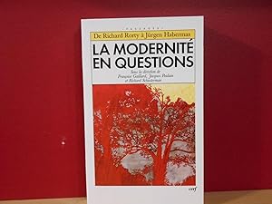 Seller image for LA MODERNITE EN QUESTIONS. : De Richard Rorty  Jrgen Habermas, Actes de la dcade de Cerisy-la-Salle 2-11 juillet 1993 (Passages) for sale by La Bouquinerie  Dd