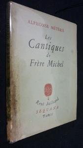 Seller image for Les Cantiques de Frre Michel et autres vers - en quarantaine for sale by Abraxas-libris