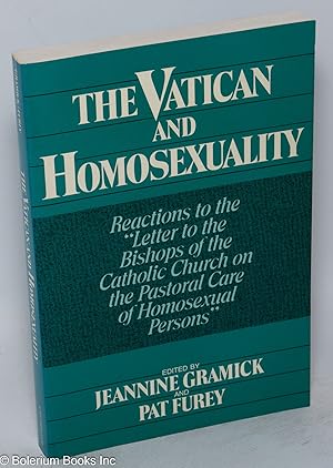 Bild des Verkufers fr The Vatican and Homosexuality: reactions to the "Letter to the Bishops of the Catholic Church on the pastoral care of homosexual persons" zum Verkauf von Bolerium Books Inc.