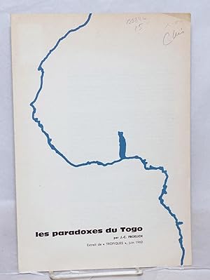 Les Paradoxes du Togo: extrait du Tropiques, Juin 1960