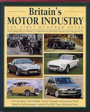 BRITAIN'S MOTOR INDUSTRY: The First Hundred Years
